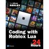 imageCoding with Roblox Lua in 24 Hours The Official Roblox Guide Sams Teach Yourself
