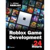 imageRoblox Game Development in 24 Hours The Official Roblox Guide